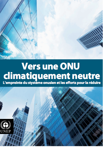 Moving Towards a Climate Neutral UN 2009 (French)-flyer