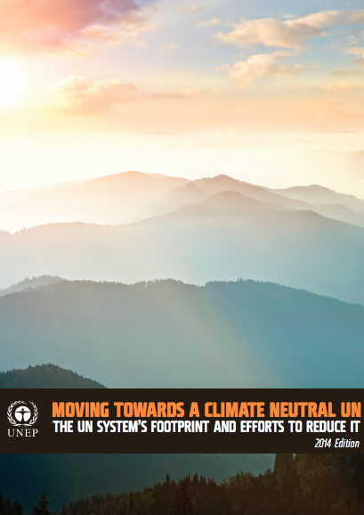Moving Towards a Climate Neutral UN 2014 -brochure