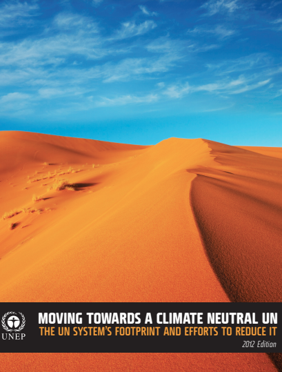 Moving Towards a Climate Neutral UN 2012 - brochure