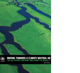 Moving Towards a Climate Neutral UN 2013 - summarry